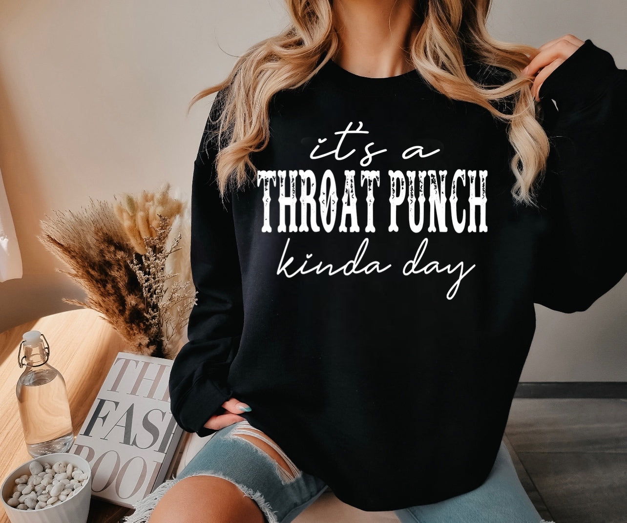 Throat Punch Kinda Day