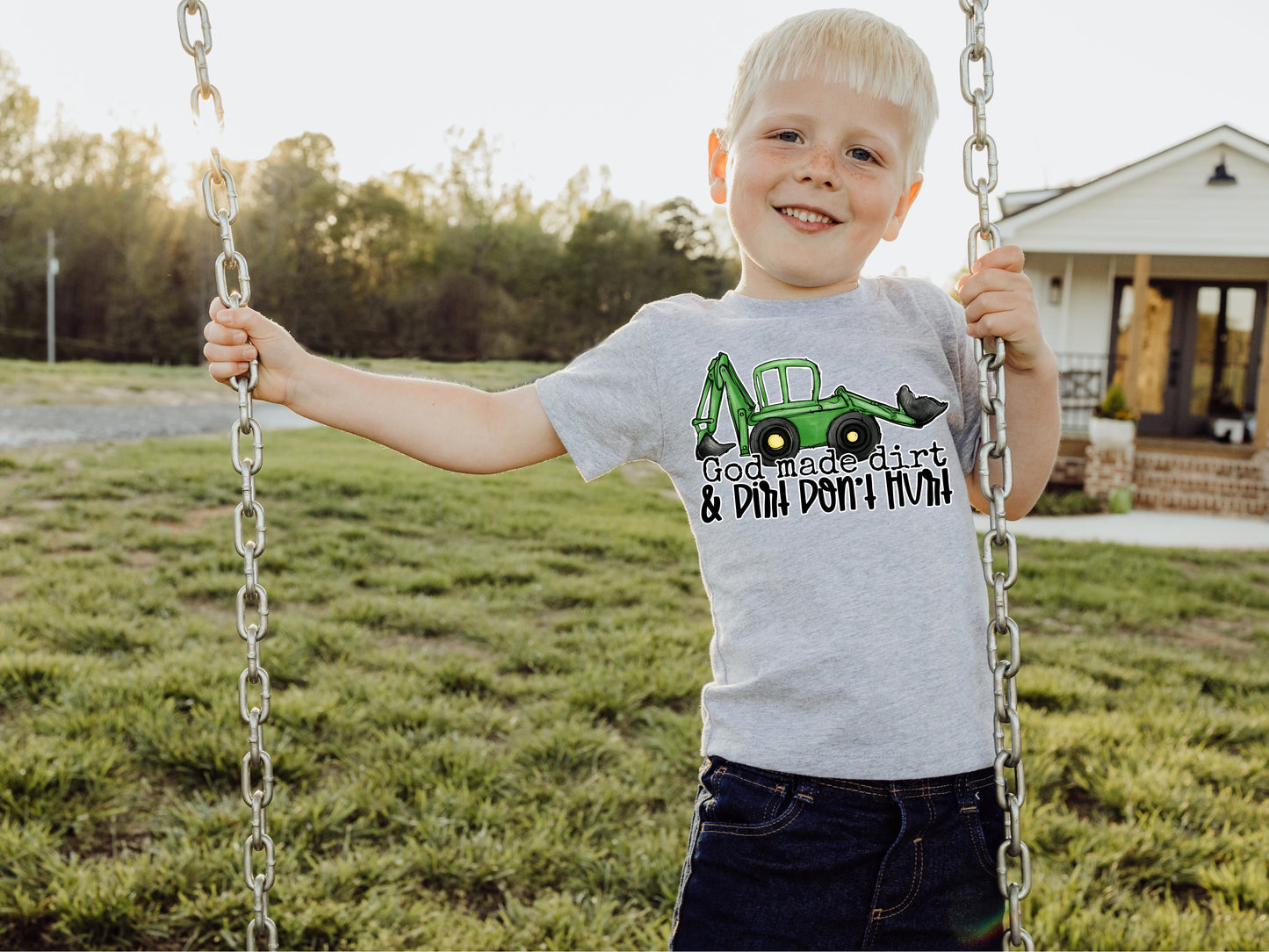 Kids God Made Dirt And Dirt Don’t Hurt