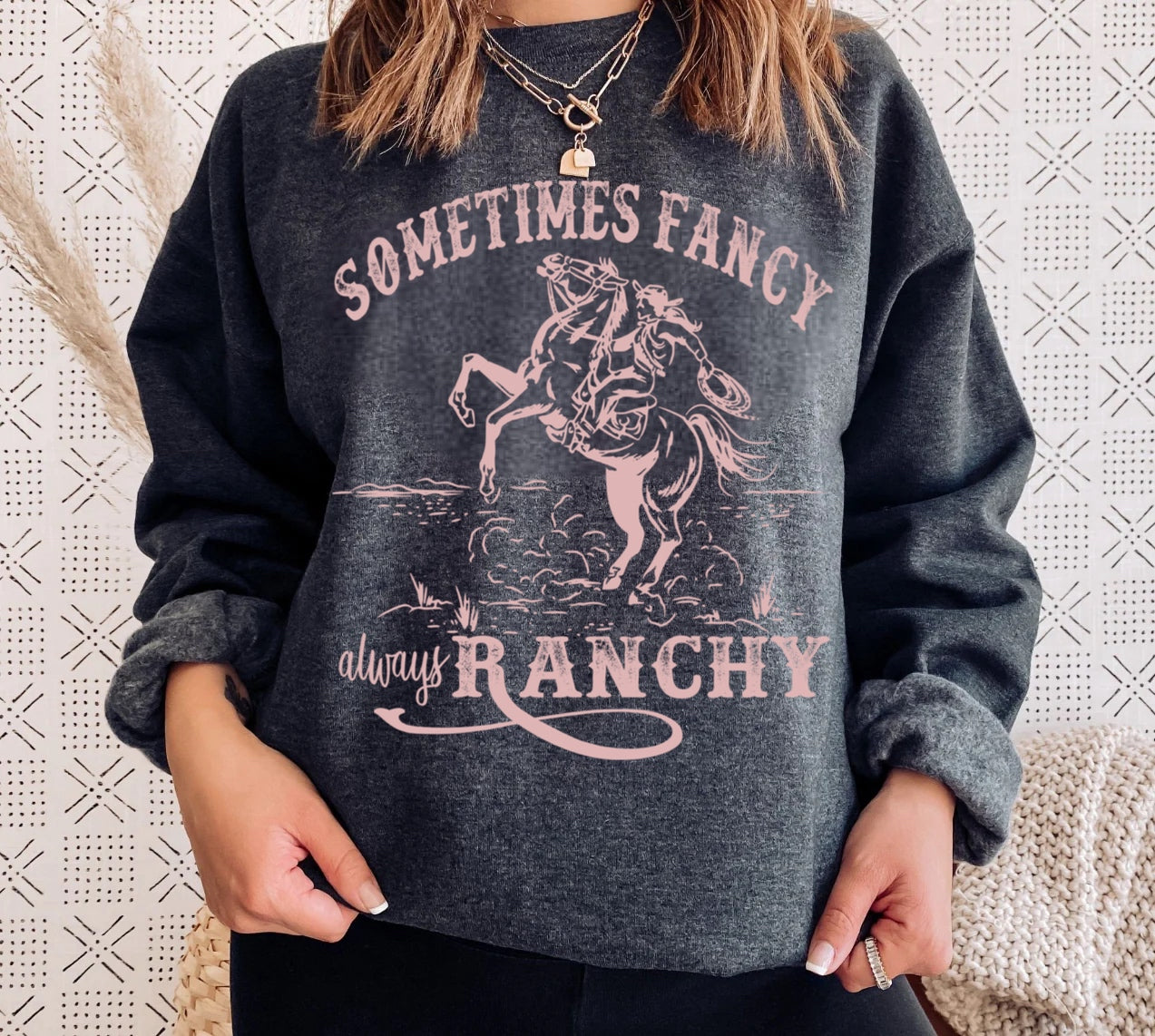 Always Ranchy